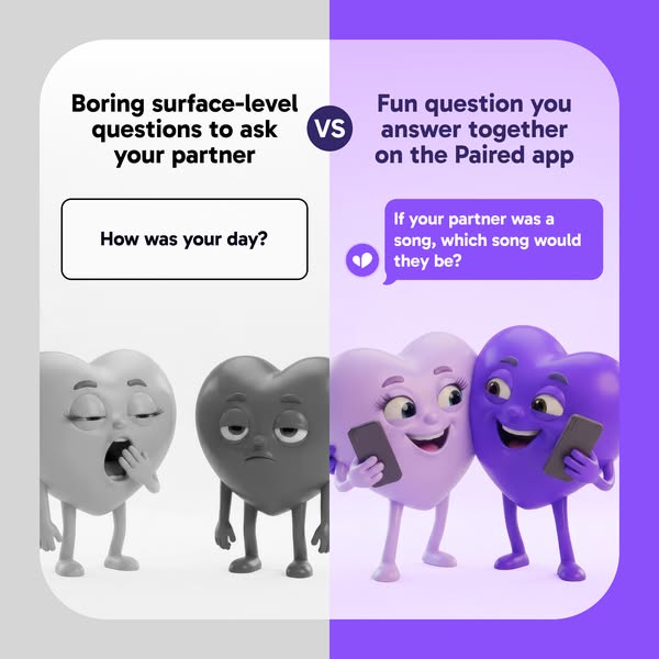 The ad demonstrates the value of the Paired app by contrasting boring conversation starters with fun questions the app c