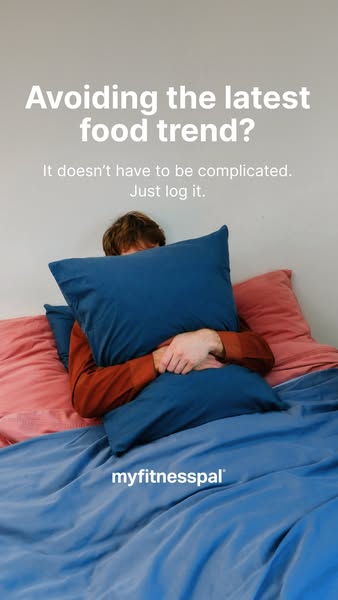 This ad is for MyFitnessPal. It shows a person in bed hugging a pillow with the headline, "Avoiding the latest food