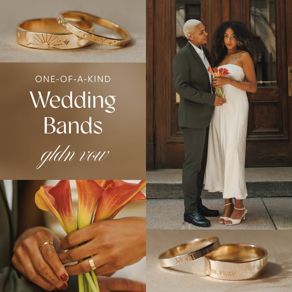 This ad for gldn vow features several up-close shots of their one-of-a-kind wedding bands, along with an image of a same