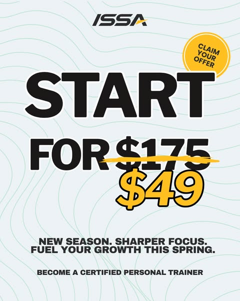 This image ad for ISSA promotes a limited-time offer to start the certified personal trainer program for $49, reduced fr