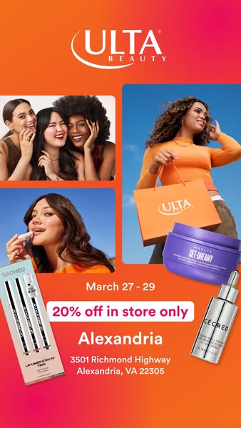 This ad for Ulta Beauty promotes a sale in store in Alexandria, VA on March 27-29. The ad features images of women as we