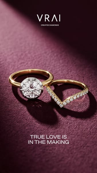 This ad features two VRAI rings in a close-up studio shot. The headline, 'TRUE LOVE IS IN THE MAKING', emphasize