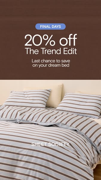This image ad for Sheet Society promotes a 20% off sale on "The Trend Edit" collection of bedding. The ad aims