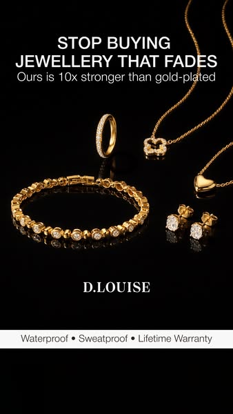 This D.Louise jewelry ad calls out a primary frustration with lower-quality fashion jewelry: It fades. The brand positio