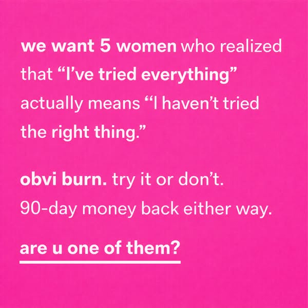 An ad that speaks directly to a specific segment of the target audience (5 women) with a problem and positions the brand