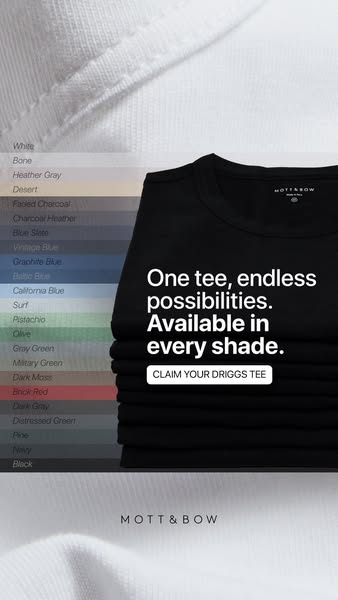 This image ad shows Mott & Bow t-shirts. The ad emphasizes the versatility of the shirts with a headline that states
