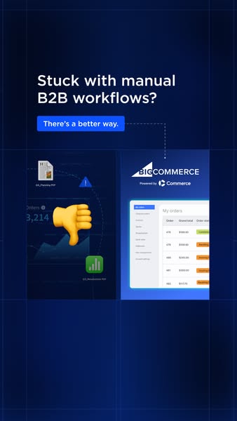 This ad highlights the problem of manual B2B workflows and offers BigCommerce as a better solution.