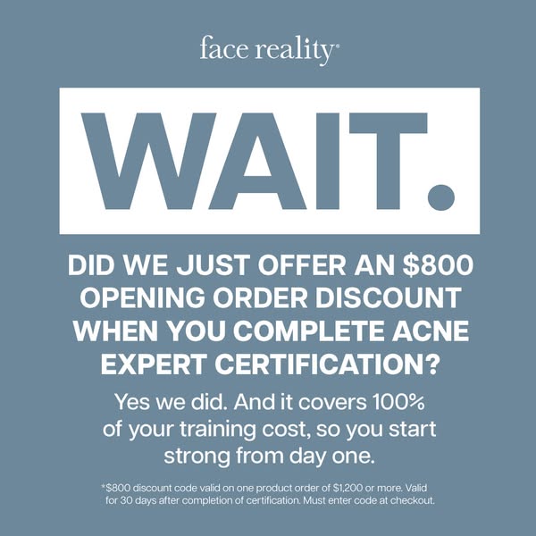 This Face Reality ad targets acne experts, enticing them to complete an acne expert certification with the offer of an $