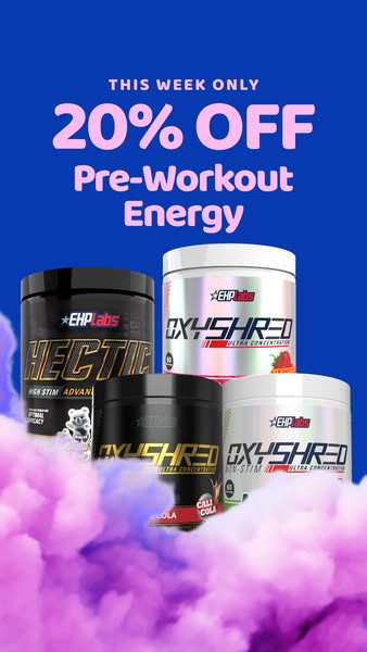 This ad showcases a variety of EHP Labs pre-workout products, highlighting a limited-time offer of 20% off. The ad featu