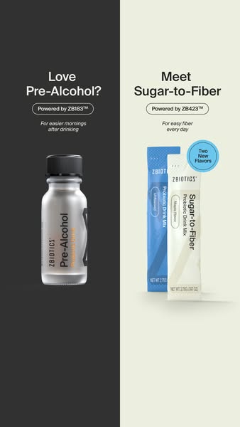 The ad is a split-screen comparison between two ZBiotics products: Pre-Alcohol and Sugar-to-Fiber. On the left side, the