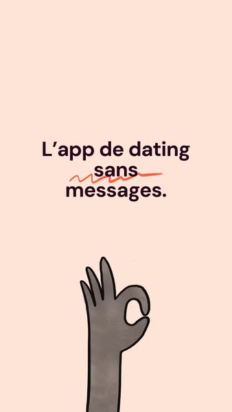 This ad for a dating app highlights its unique feature of eliminating messaging, suggesting a streamlined and direct app