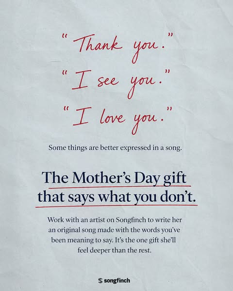 This ad presents Songfinch as a solution for Mother's Day gifting by offering a personalized song made with the cust