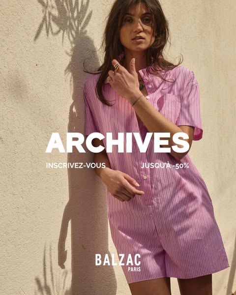 This image ad is for Balzac Paris Archives, advertising up to 50% off with a photo of a female model wearing a pink and 