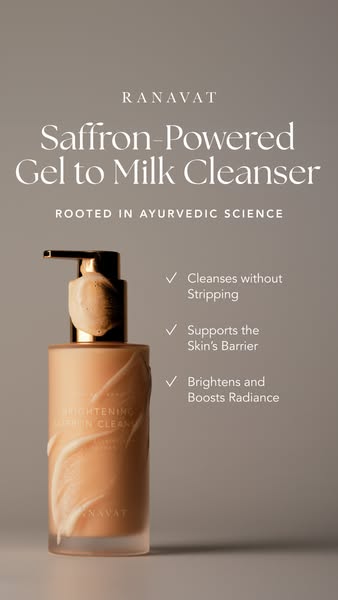 This image ad for RANAVAT's Saffron-Powered Gel to Milk Cleanser features a product shot with highlighted benefits. 