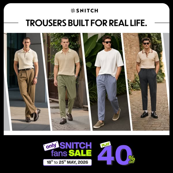 This image ad by SNITCH promotes their trousers with the tagline 'Trousers built for real life'. It shows four d