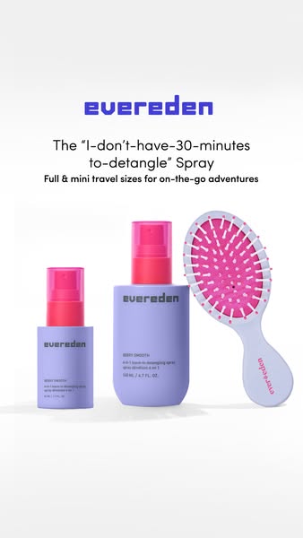An ad promoting Evereden's "I-don't-have-30-minutes to-detangle" Spray, highlighting its availability 