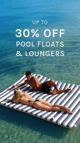 An ad showcasing a couple relaxing on a striped pool float, advertising a discount of up to 30% off pool floats and loun