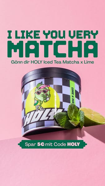 This ad promotes HOLY Iced Tea Matcha x Lime. The ad uses a 'play on words' headline to get attention.