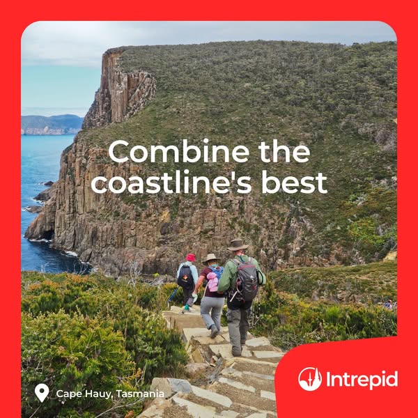 This ad promotes guided travel to Cape Hauy, Tasmania with Intrepid Travel. The ad features an image of a group hiking a