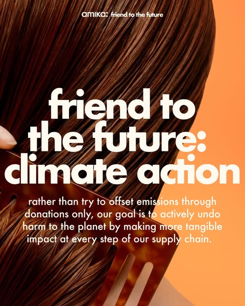 This ad for amika: highlights the brand's commitment to climate action. The ad uses a close up of hair being styled 