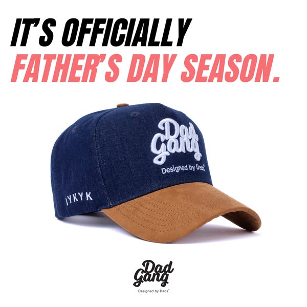 This ad promotes the 'Dad Gang' brand, specifically highlighting a baseball cap designed for Father's Day. T