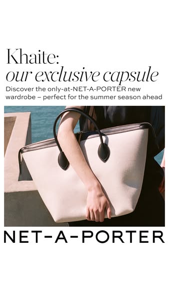 This image ad promotes Khaite's exclusive capsule collection at NET-A-PORTER, highlighting a new wardrobe perfect fo