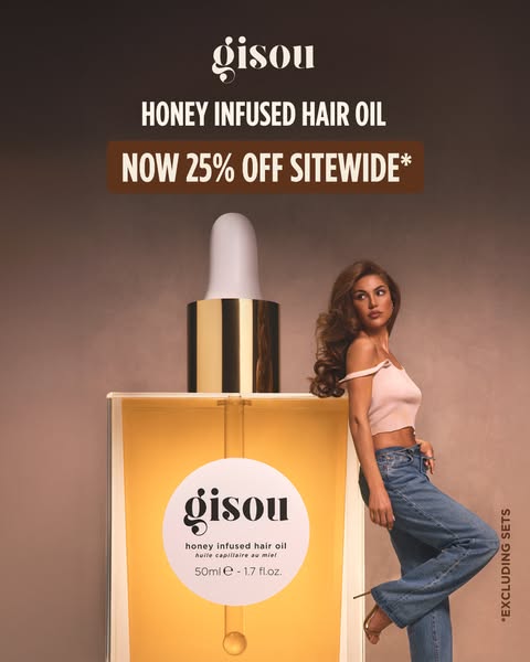 This ad promotes Gisou's Honey Infused Hair Oil with a 25% off sitewide offer, excluding sets. The ad features the p