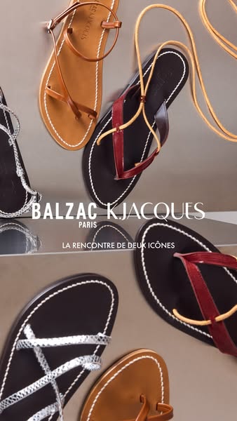 The ad showcases a variety of sandals from Balzac Paris, emphasizing the brand's collaboration with K. Jacques and h