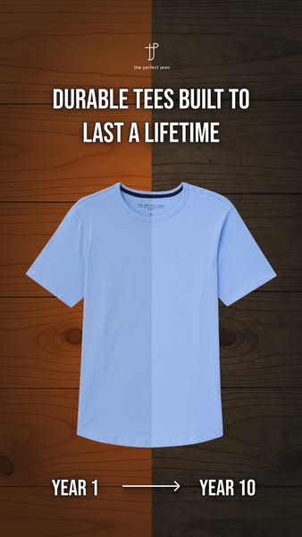 This image ad from The Perfect Jean emphasizes the durability of their t-shirts. A blue t-shirt is shown centered on a s