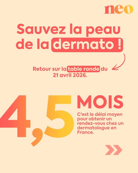 This ad highlights the lengthy wait times to see a dermatologist in France, presumably to position Neo's products as