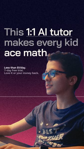 This ad promotes an AI tutor to help kids ace math. It highlights the affordability of the service, a free trial, and a 