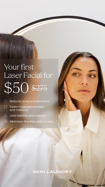 This Skin Laundry ad promotes a laser facial by highlighting its benefits, and offering a special price for first-time c