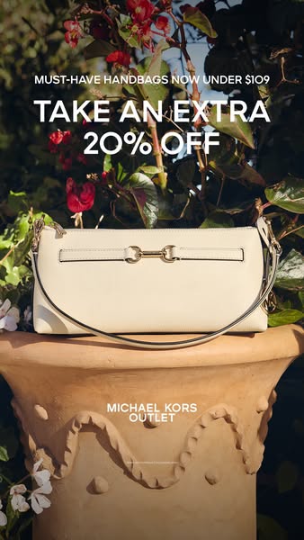 This image ad for Michael Kors Outlet promotes must-have handbags now under $109 plus an extra 20% off.