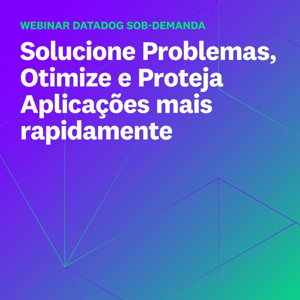 This ad promotes a Datadog webinar that helps users solve problems, optimize, and protect applications faster.