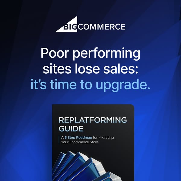 This ad from BigCommerce highlights the problem of poor-performing websites leading to lost sales and offers their repla