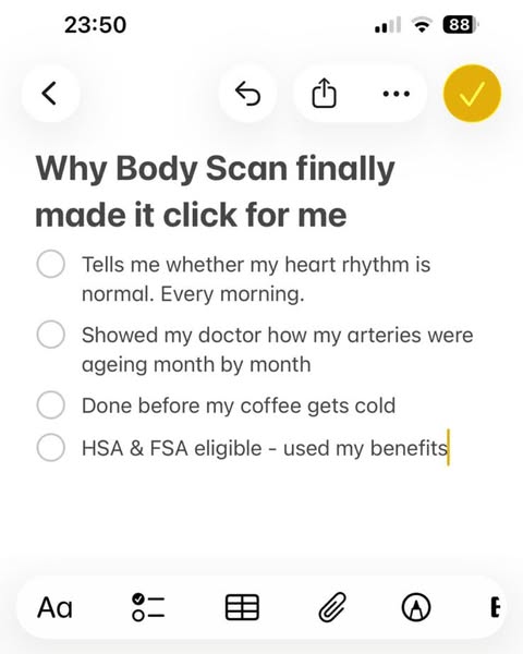 This ad is a screenshot of notes on someone's phone where they are listing reasons why they like the body scan.