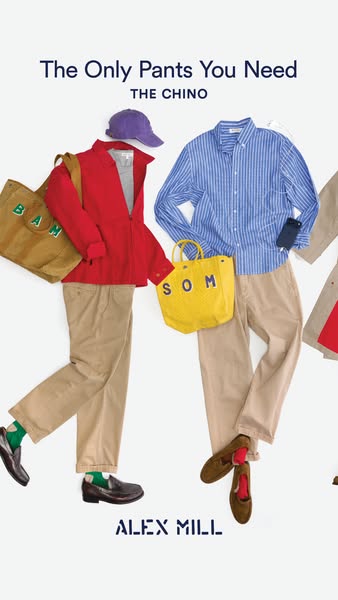 This ad showcases the brand Alex Mill and highlights the versatility of their chino pants by featuring two full outfits 