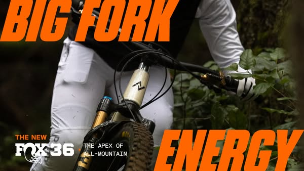 This image ad promotes Fox 36 mountain bike forks, highlighting the brand, product, and all-mountain riding experience.