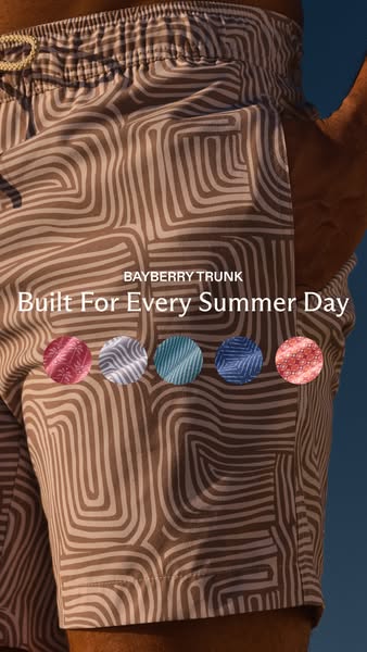 The ad shows a Bayberry Trunk swim trunk with an abstract print design, with the headline "Built For Every Summer D