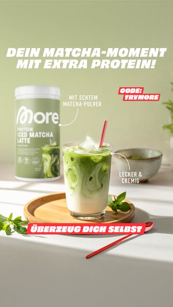 This ad promotes More Protein Iced Matcha Latte powder. It features a glass of the prepared drink and the powder contain