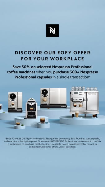 This ad promotes Nespresso Professional coffee machines and capsules, highlighting a 30% discount for End of Financial Y