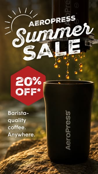 This ad for AeroPress features a sale for the summer. The AeroPress is shown being used outdoors. A discount of 20% off 
