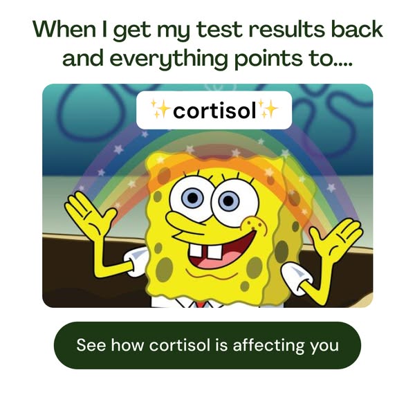 This ad utilizes a meme format to humorously convey that test results indicate cortisol levels are high, and prompts the