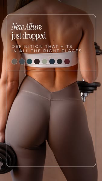 This ad features a close-up of a woman wearing new Allure leggings, which are available in several colors.