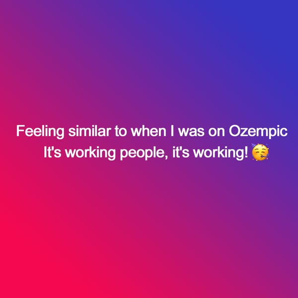 This ad presents a testimonial of an individual who experienced benefits similar to those when using Ozempic.