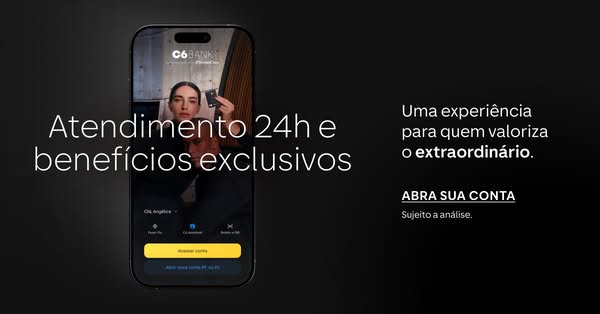 This ad for C6 Bank promotes the bank's 24-hour service and exclusive benefits for those who value the extraordinary