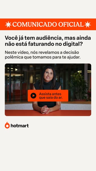 A promotion for Hotmart featuring a video clip with the company's decision intended to help the viewer.