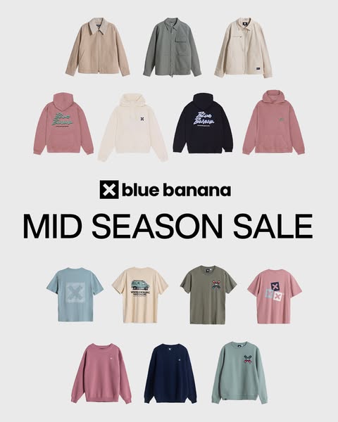 This image ad showcases Blue Banana apparel as part of a mid-season sale. A variety of jacket, hoodie, t-shirt, and swea